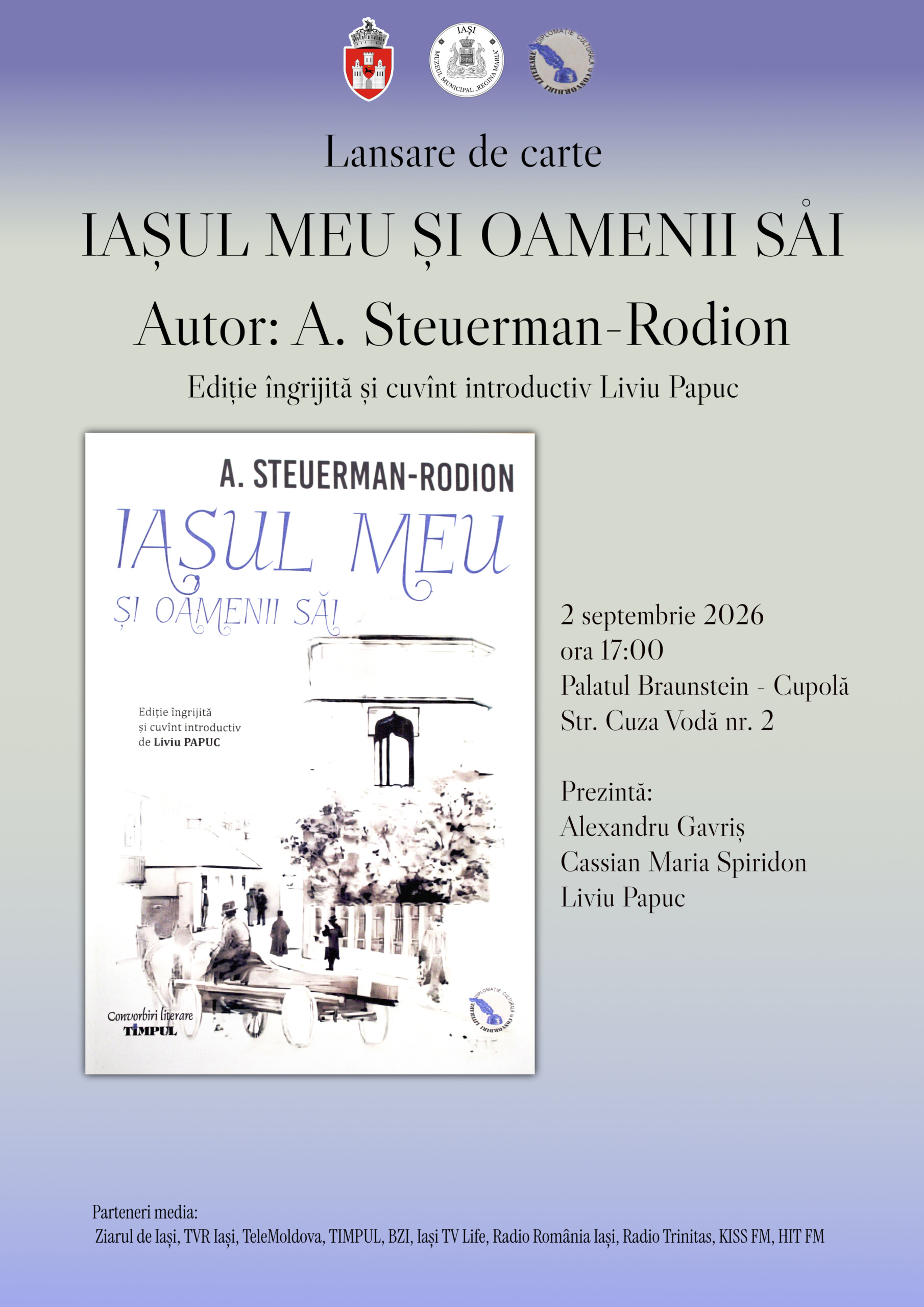 Lansare de carte „A. Steuerman-Rodion - Iașul meu și oamenii săi”